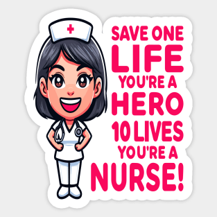 Hero or Nurse? Why Not Both! Sticker